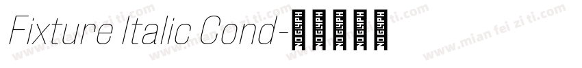 Fixture Italic Cond字体转换